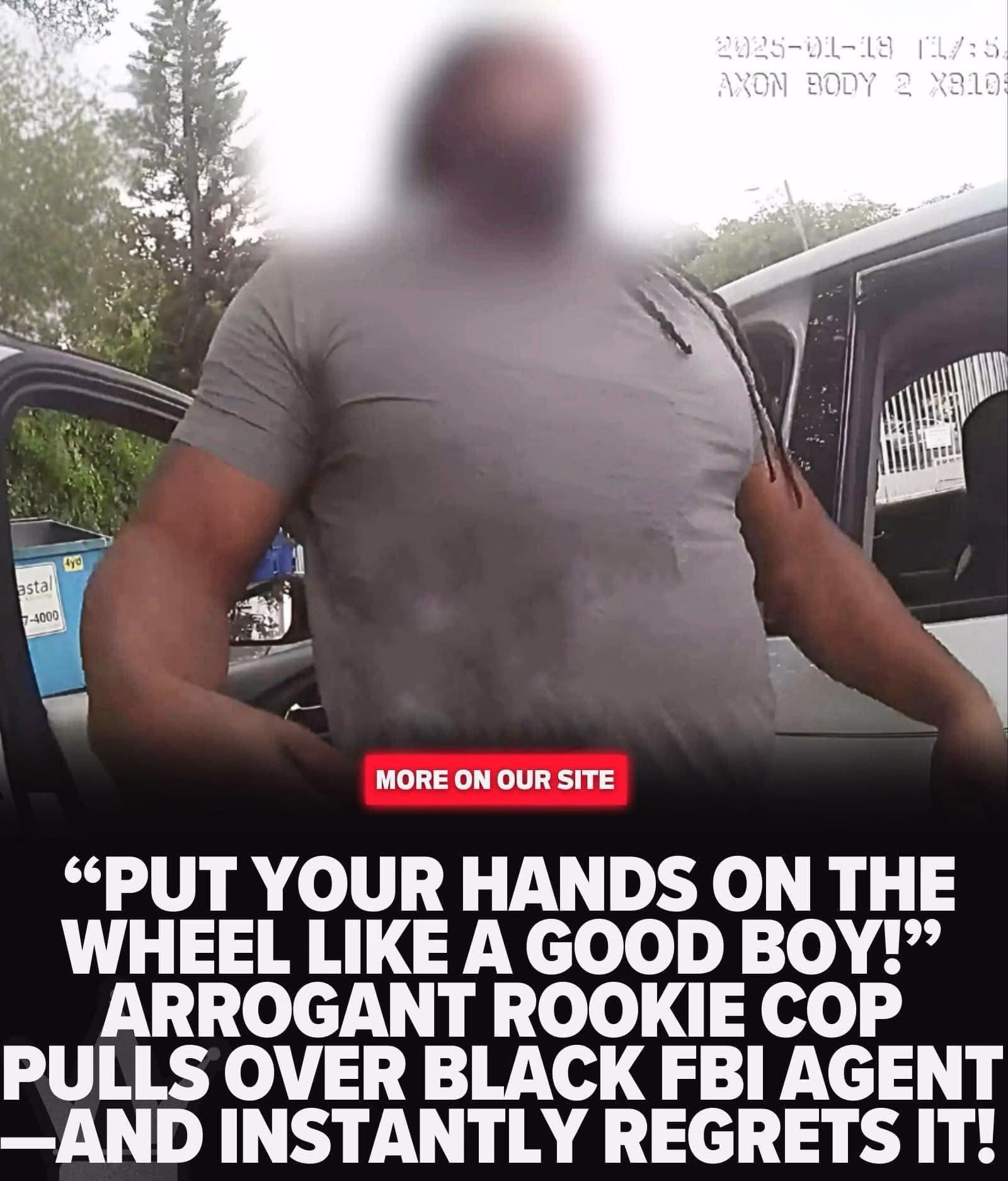 Put Your Hands On The Wheel Like A Good Boy” Arrogant Rookie Cop Pulls Over Black FBI Agent & Regrets It! (Body Cam Footage)