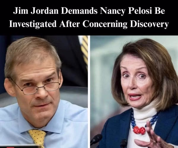 Jordan Demands Probe Into Pelosi, Wants To Know Her Role At Capitol